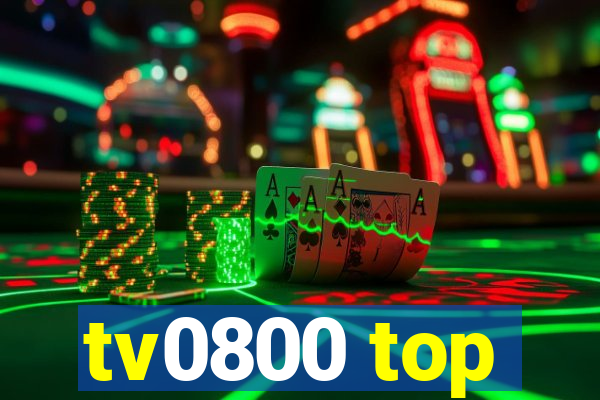 tv0800 top